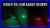 Green Lasers Vs Red Laser Sights For Guns U0026 Pistols Which Is Brighter U0026 Better Indoors U0026 Outdoors
